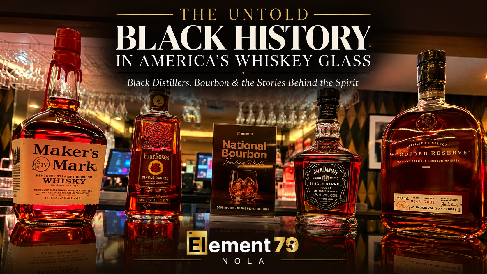 Popular Bourbon Brands atop the bar at Element79 NOLA